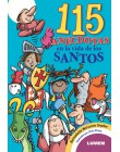 115 anécdotas en la vida de los santos