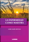 La enfermedad como maestra