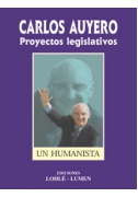 Carlos Auyero. Proyectos legislativos