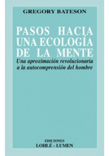 Pasos hacia una ecología de la mente