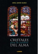 Cristales para la catedral del alma