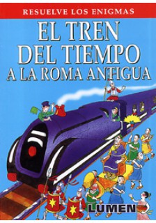 El tren del tiempo a la Roma Antigua