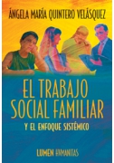 El trabajo social familiar y el enfoque sistémico